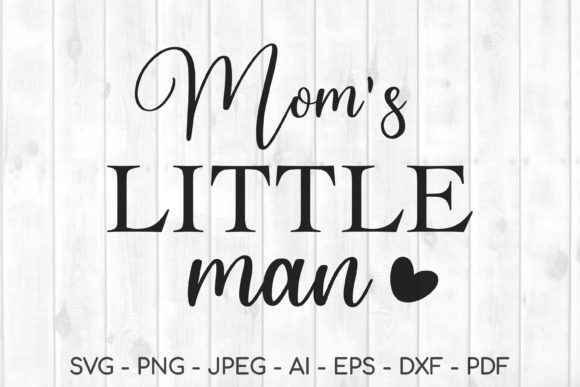 Baby Boy Svg, Mom Svg, Mothers Day Svg