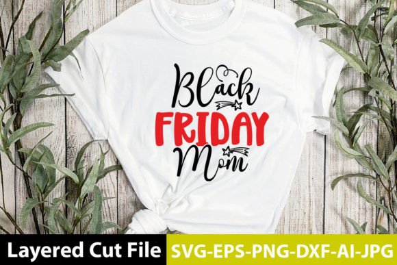 Black Friday Mom SVG Design for Crafts and Graphics