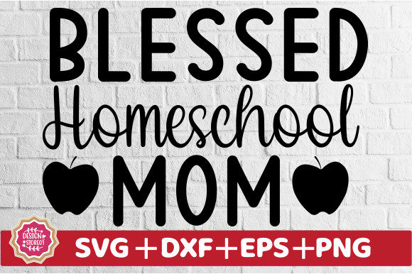 Blessed Homeschool Mom SVG