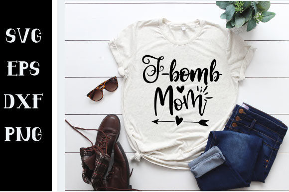 F-bomb Mom SVG: Graphics and Crafts
