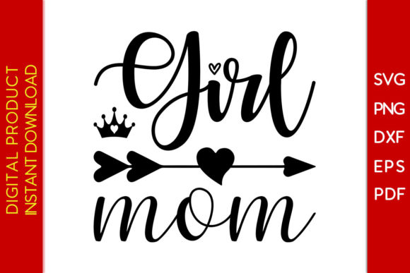 Girl Mom SVG Design Cutting File