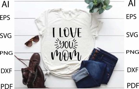I LOVE MOM Svg Design: Graphics and Crafts