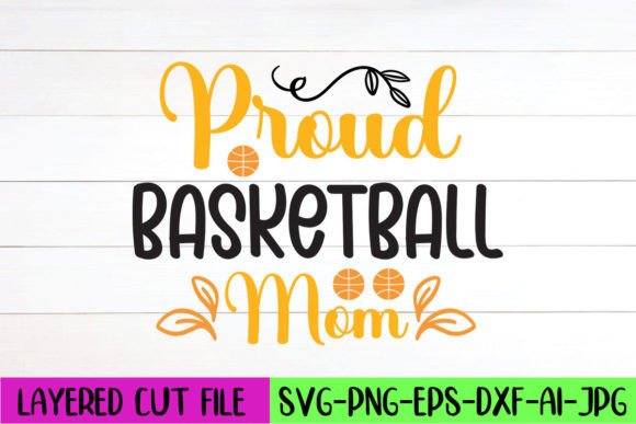 Proud Basketball Mom SVG Design